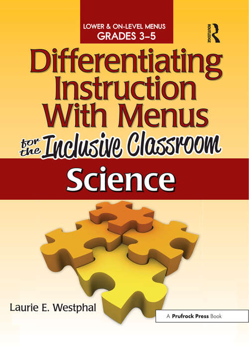 Book cover of Differentiating Instruction With Menus for the Inclusive Classroom: Science (Grades 3-5)