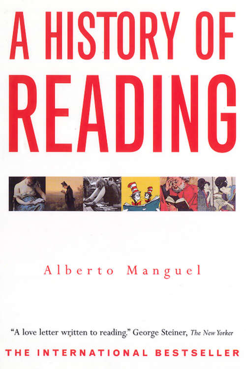 Book cover of A History Of Reading