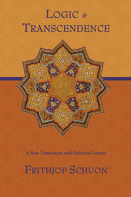 Book cover of Logic and Transcendence: A New Translation with Selected Letters