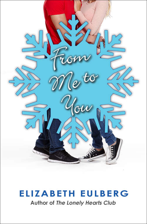 Book cover of From Me to You: A Lonely Hearts Club Short Story