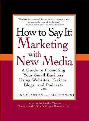 Book cover of How to Say It: Marketing with New Media