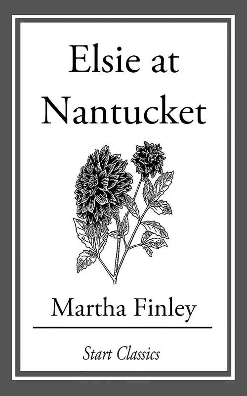 Book cover of Elsie at Nantucket