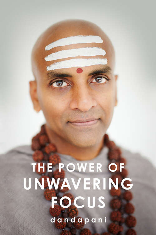Book cover of The Power of Unwavering Focus