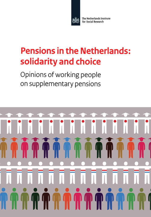 Book cover of Pensions in the Netherlands: Opinions of Working People on Supplementary Pensions