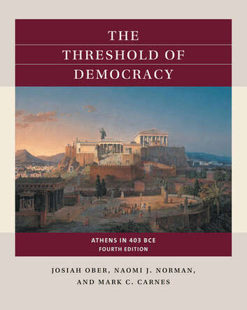 Book cover of The Threshold of Democracy: Athens In 403 BCE (4th Edition) (Reacting To The Past(™) Ser.)