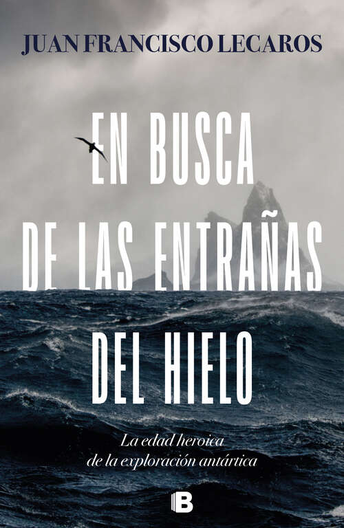 Book cover of En busca de las entrañas del hielo