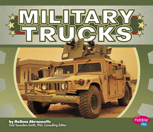 Military Trucks (Military Machines Ser.)