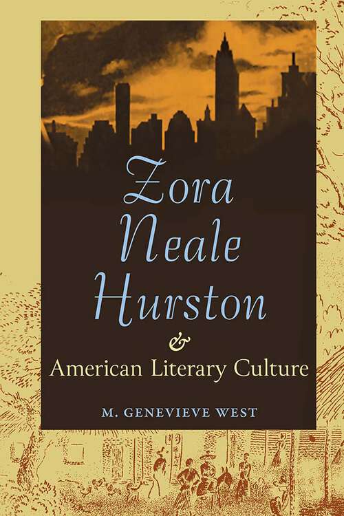 Book cover of Zora Neale Hurston and American Literary Culture