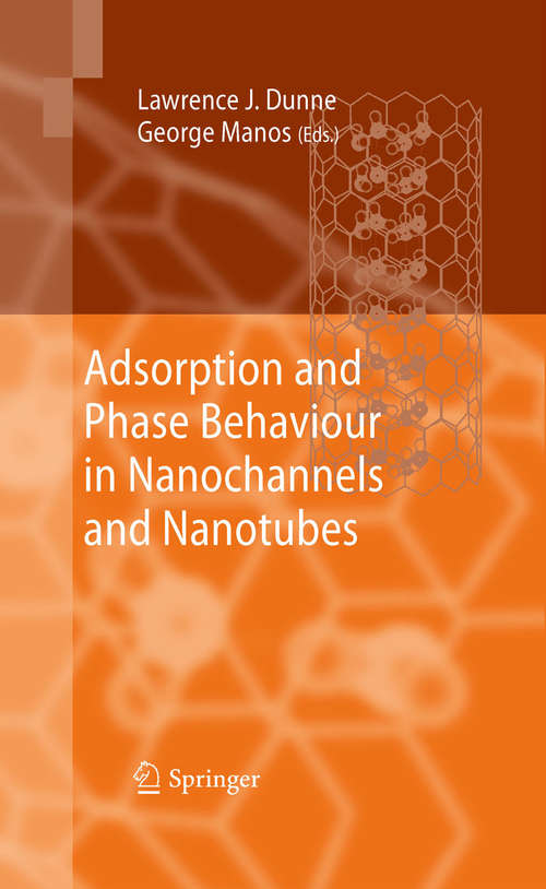 Book cover of Adsorption and Phase Behaviour in Nanochannels and Nanotubes