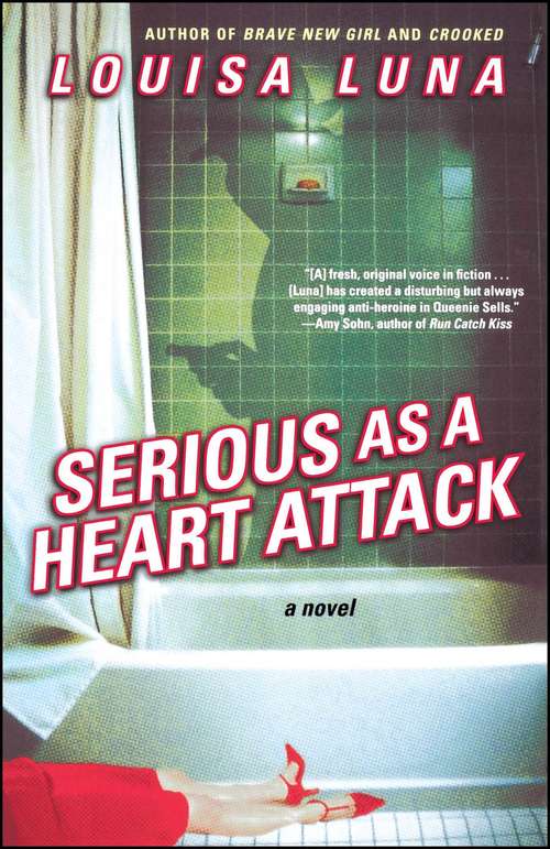 Book cover of Serious As a Heart Attack