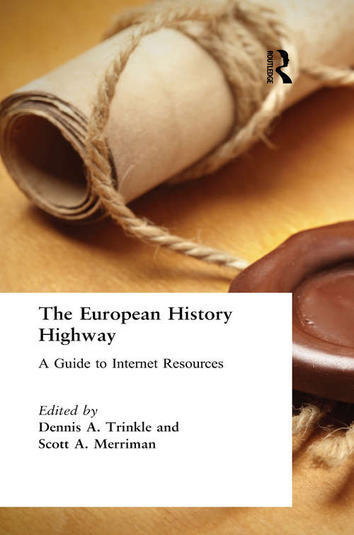 The European History Highway: A Guide to Internet Resources
