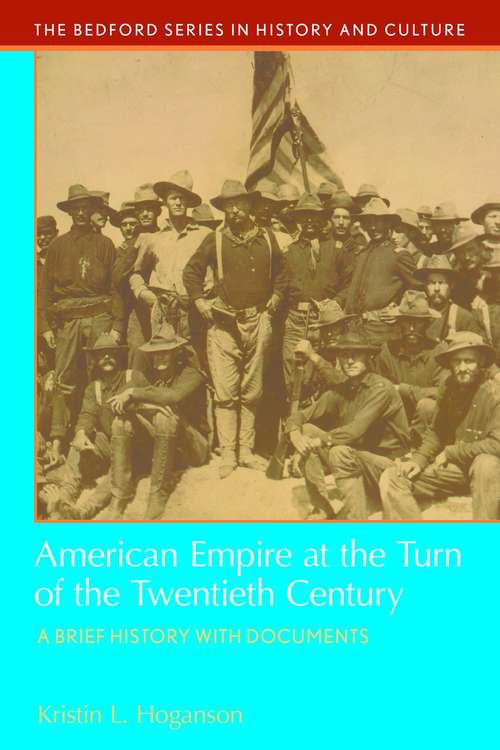 Book cover of American Empire at the Turn at the Twentieth Century: A Brief History with Documents