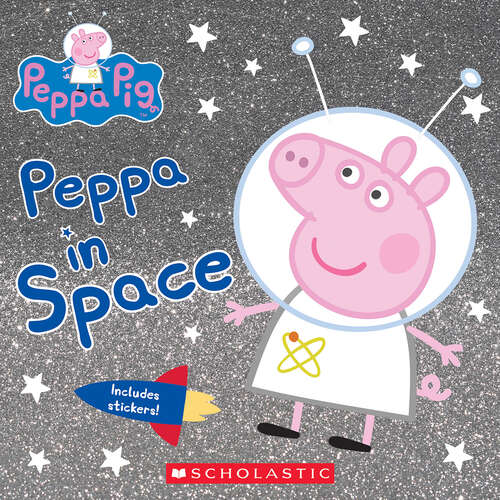 Book cover of Peppa In Space (Peppa Pig)