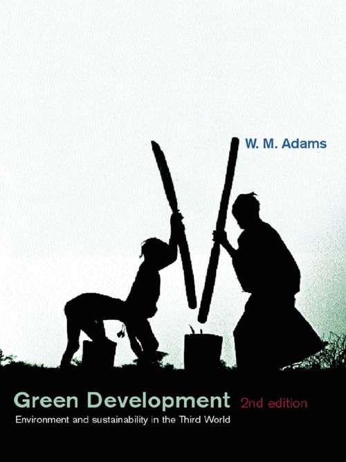 Book cover of Green Development: Environment and Sustainability in the Third World