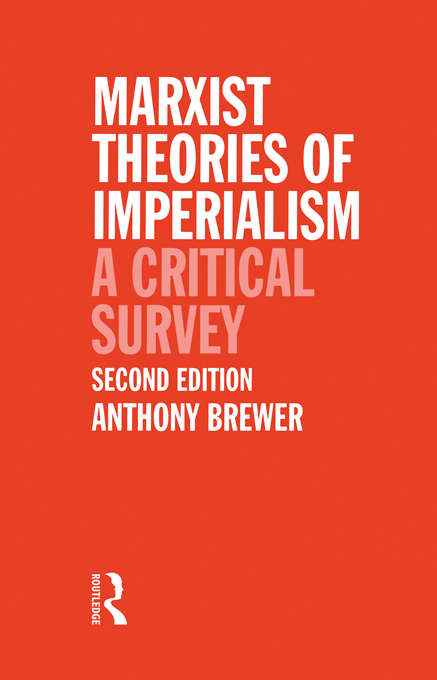 Book cover of Marxist Theories of Imperialism: A Critical Survey (2)
