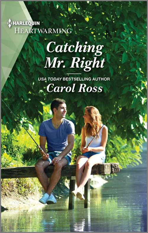 Catching Mr. Right: A Clean Romance (Seasons of Alaska #7)
