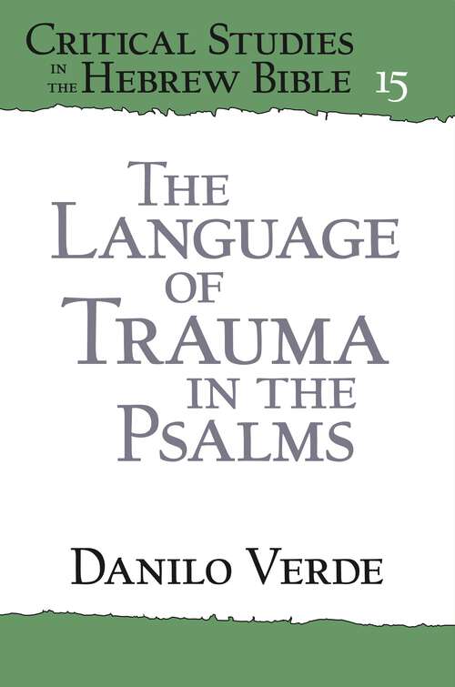 Book cover of The Language of Trauma in the Psalms (Critical Studies in the Hebrew Bible)