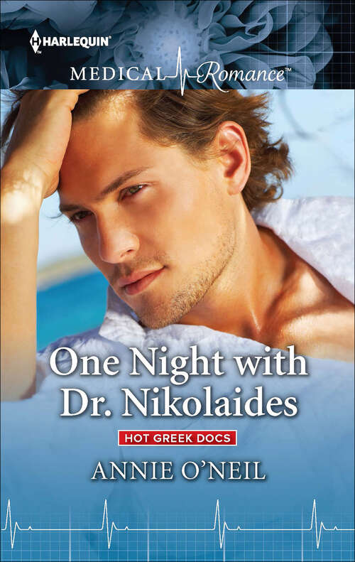 Book cover of One Night with Dr. Nikolaides (Hot Greek Docs Ser. #1)