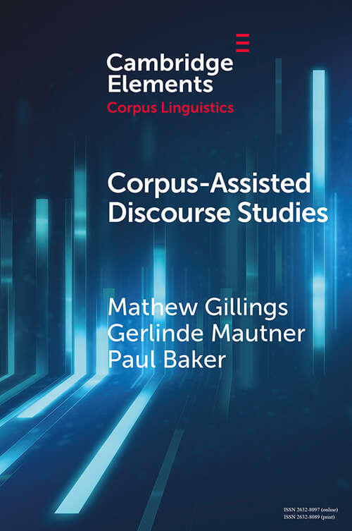 Book cover of Elements in Corpus Linguistics: Corpus-Assisted Discourse Studies