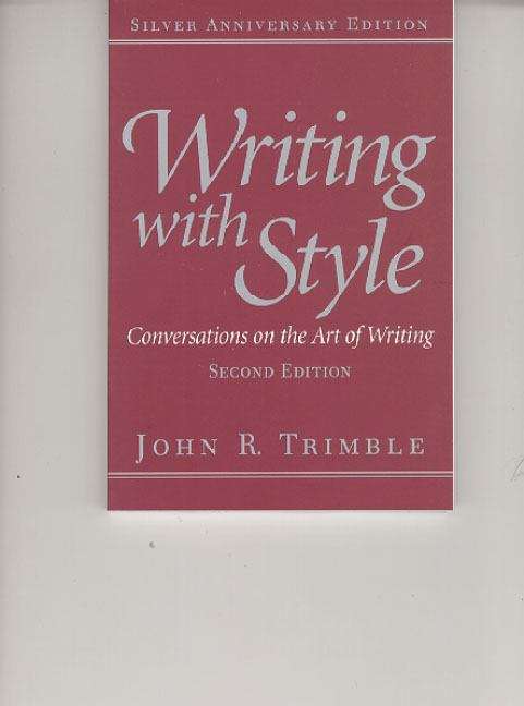 Book cover of Writing with Style: Conversations on the Art of Writing (2nd Edition)