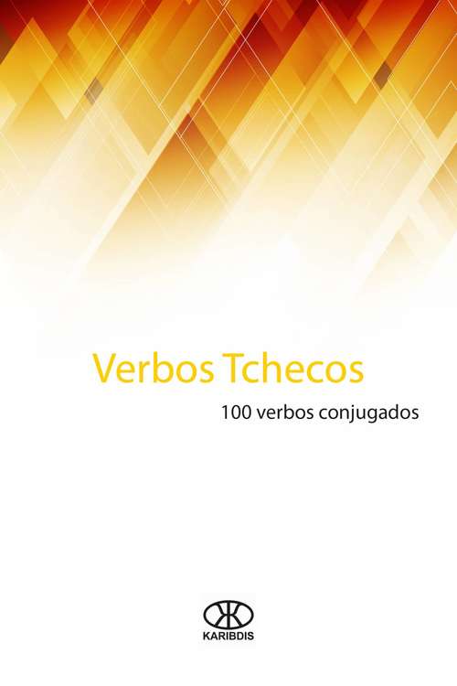 Book cover of Verbos Tchecos: 100 verbos conjugados