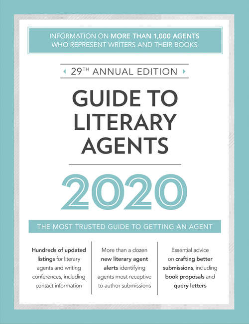 Book cover of Guide to Literary Agents 2020: The Most Trusted Guide to Getting Published (29) (Market #2020)
