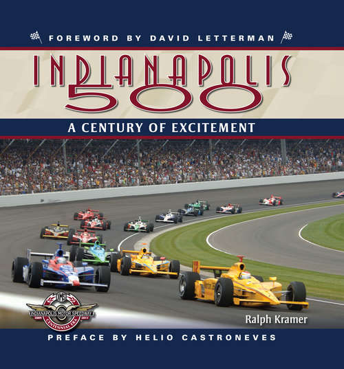 Book cover of The Indianapolis 500: A Century of Excitement