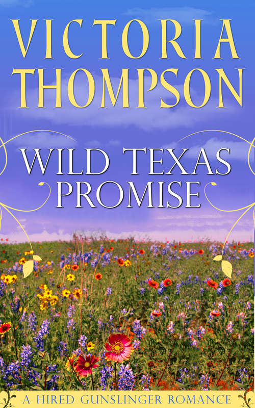 Book cover of Wild Texas Promise