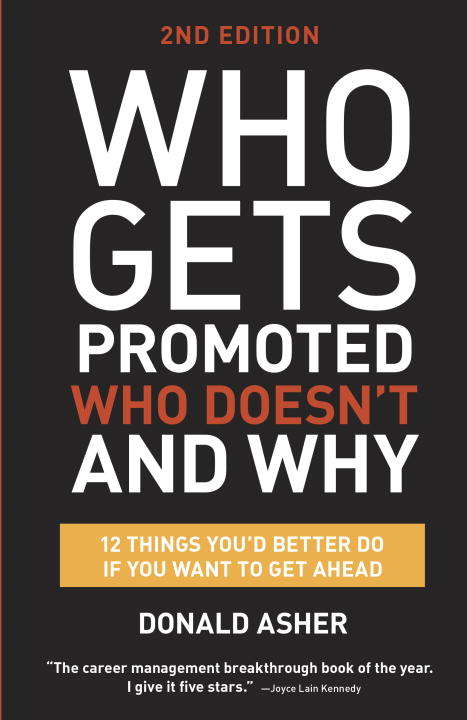 Book cover of Who Gets Promoted, Who Doesn't, and Why, Second Edition