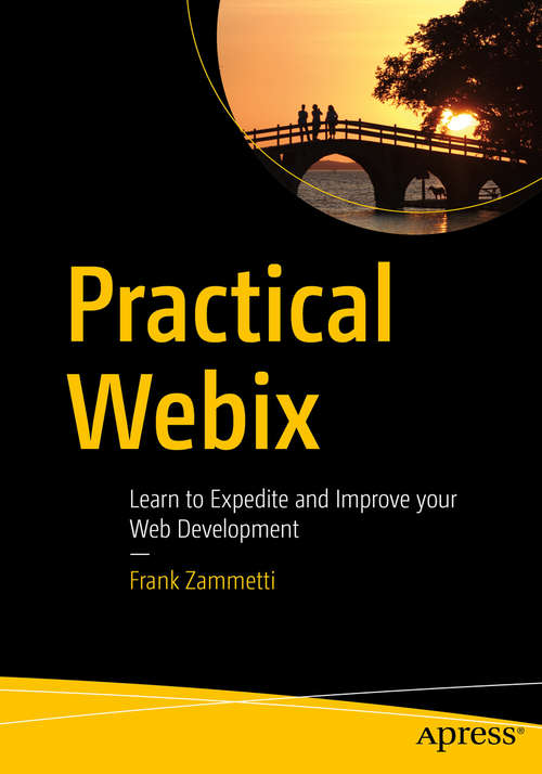 Book cover of Practical Webix: Learn To Speed Up Your Web Development (1st ed.)