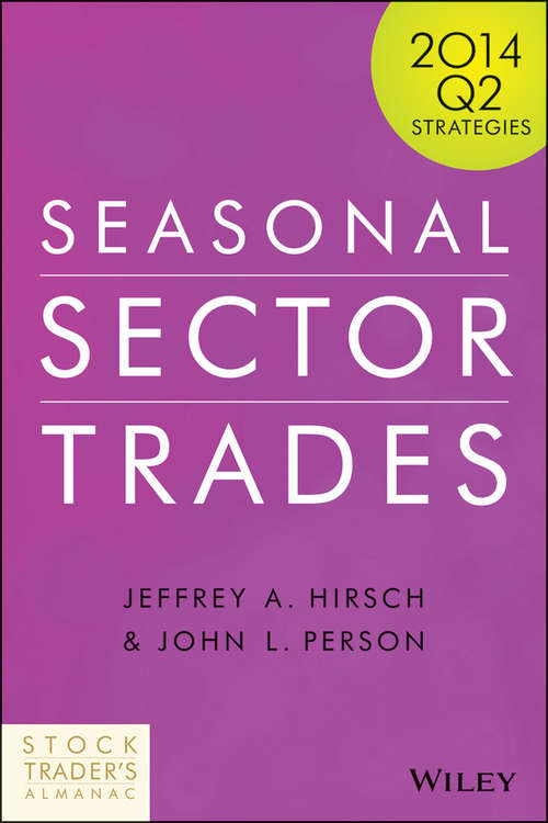Book cover of Seasonal Sector Trades: 2014 Q2 Strategies (2)