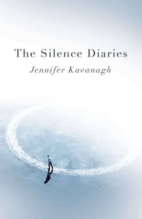 Book cover of The Silence Diaries: A Novel