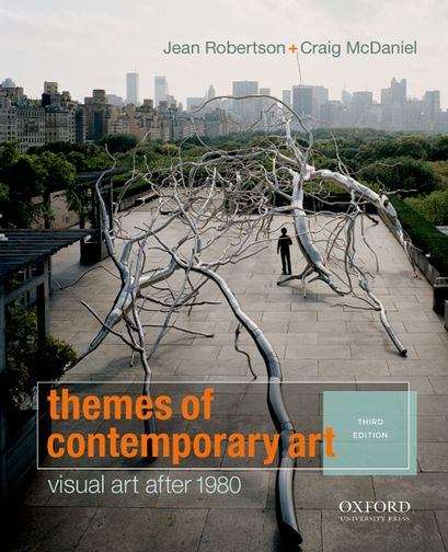 Themes Of Contemporary Art: Visual Art After 1980