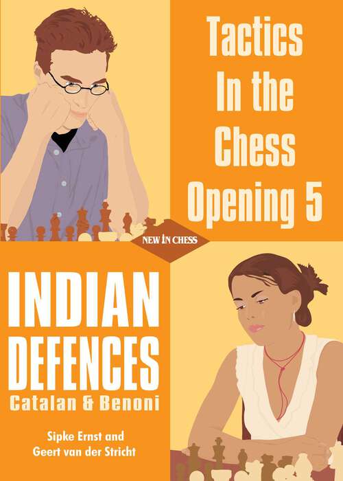 Book cover of Tactics in the Chess Opening 5: Indian Defences Catalan & Benoni