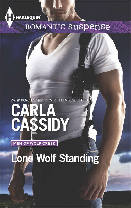 Book cover of Lone Wolf Standing: Lone Wolf Standing Secret Service Rescue Hot On The Hunt The Manhattan Encounter (Men of Wolf Creek #3)