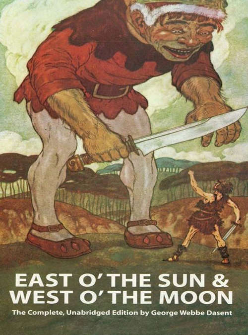 Book cover of East O' the Sun and West O' the Moon: And Other Norse Fairy Tales (Dover Children's Classics)