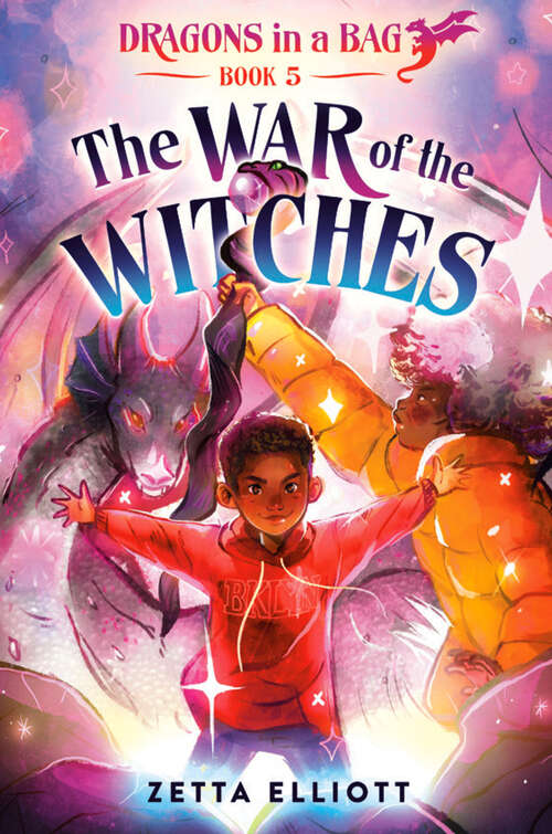 Book cover of The War of the Witches (Dragons in a Bag #5)