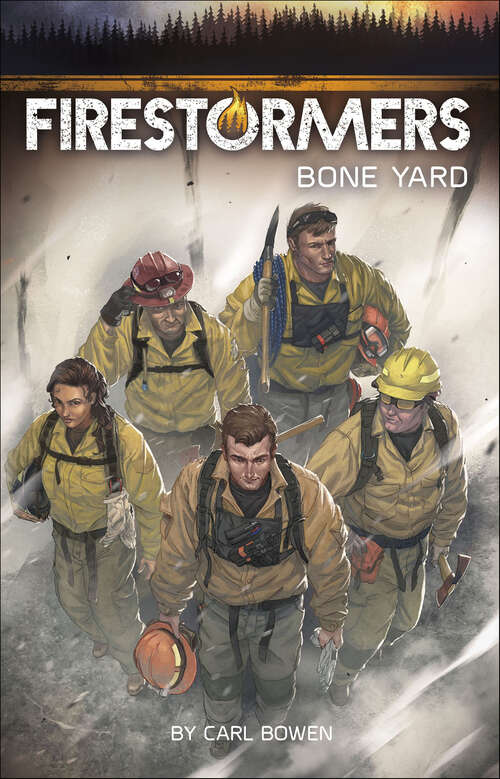 Book cover of Bone Yard (Firestormers)