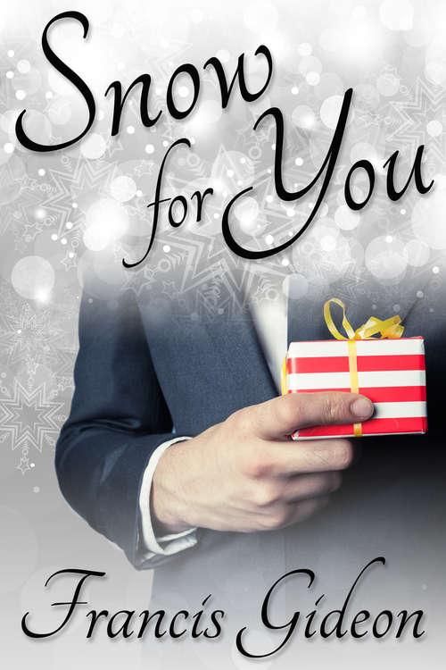 Book cover of Snow for You
