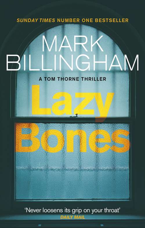 Lazybones (Tom Thorne Novels #3)