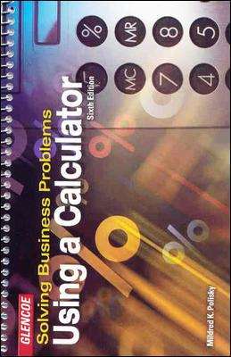 Book cover of Solving Business Problems Using a Calculator (Sixth Edition)