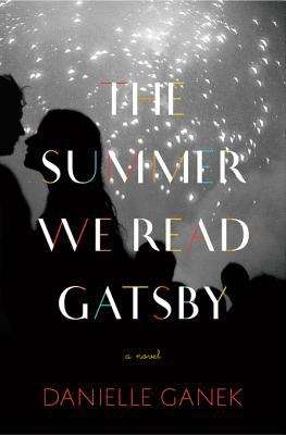 Book cover of The Summer We Read Gatsby