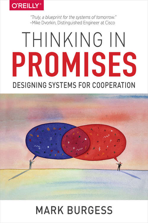 Book cover of Thinking in Promises: Designing Systems for Cooperation