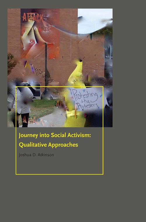 Book cover of Journey into Social Activism: Qualitative Approaches