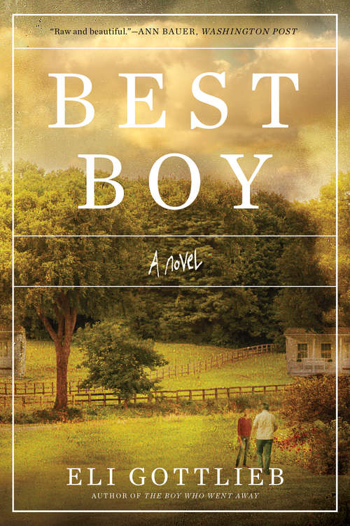 Book cover of Best Boy: A Novel