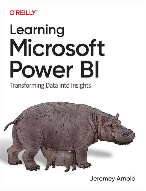Book cover of Learning Microsoft Power BI: Transforming Data Into Insights