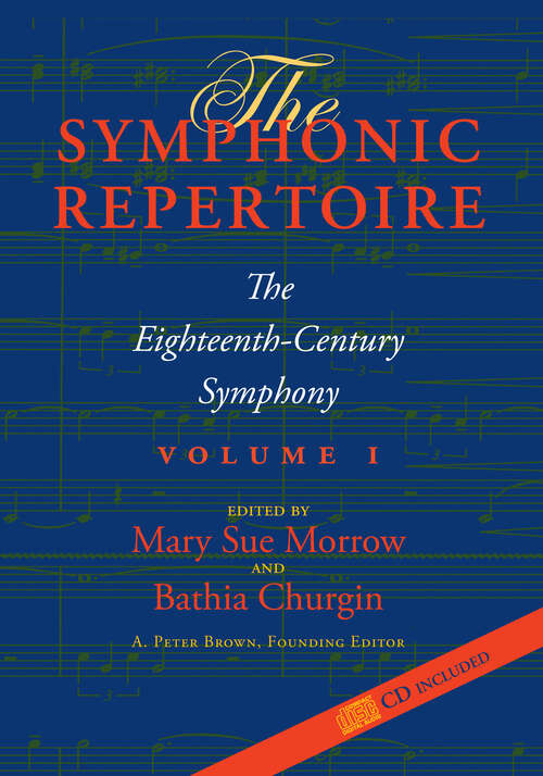 Book cover of The Symphonic Repertoire, Volume I: The Eighteenth-Century Symphony