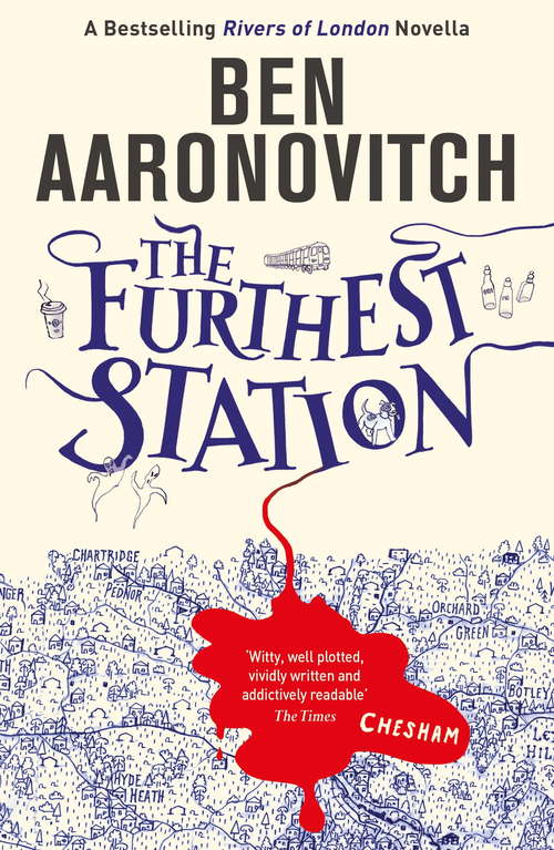 Book cover of The Furthest Station: A Rivers of London novella