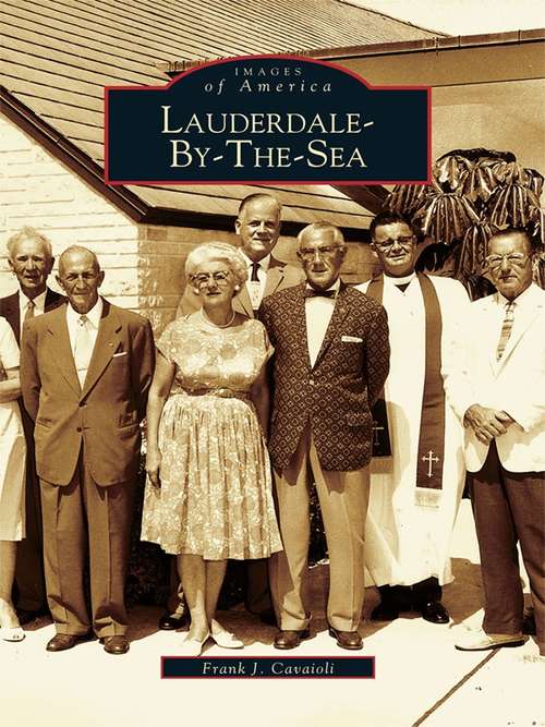 Book cover of Lauderdale-By-The-Sea (Images of America)