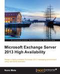 Microsoft Exchange Server 2013 High Availability